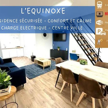 L'Equinoxe - Parking Prive - Zapart'Hotels Malesherbes Ngoại thất bức ảnh